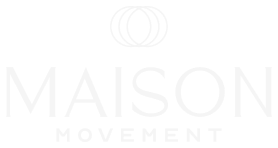 Maison Movement